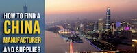 How to Find A Good Manufacturer in China?