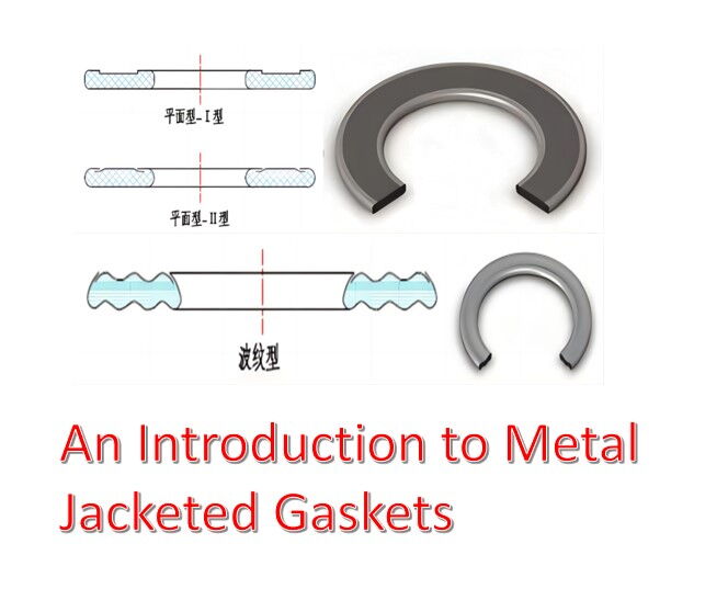An Introduction to Metal Jacketed Gaskets