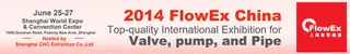 FlowEx 2014: Exhibition of Valve, Pump and Pipe