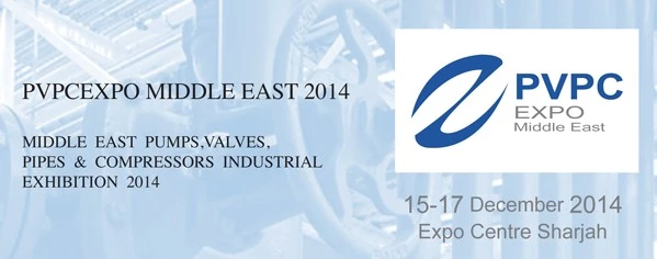 PVPC EXPO Middle East 2014, Dec 15-17, Sharjah