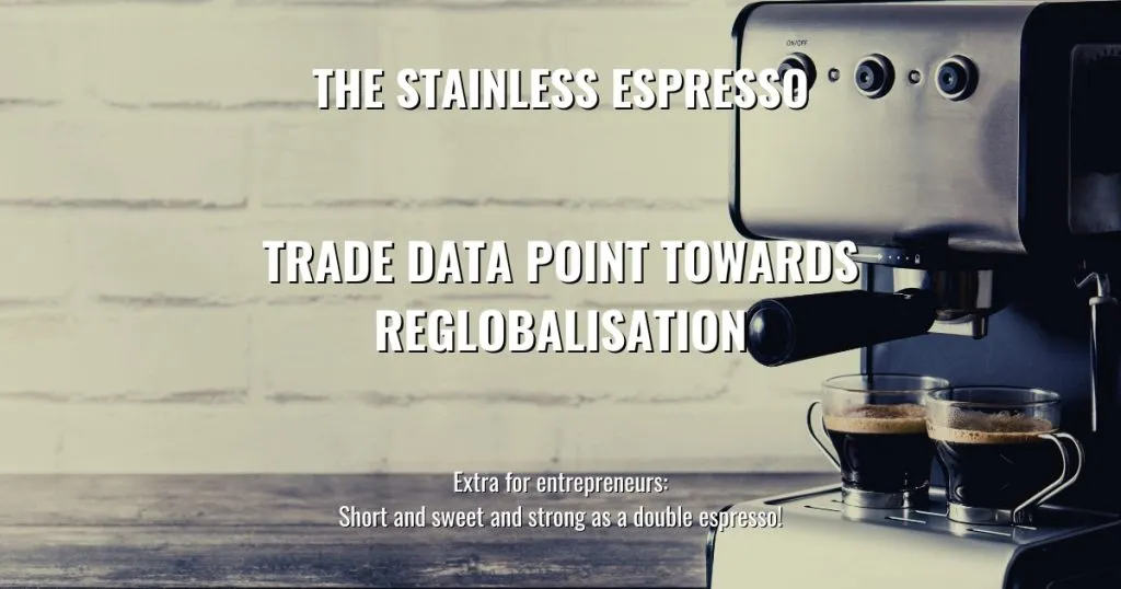 Trade data point towards reglobalisation – Stainless Espresso
