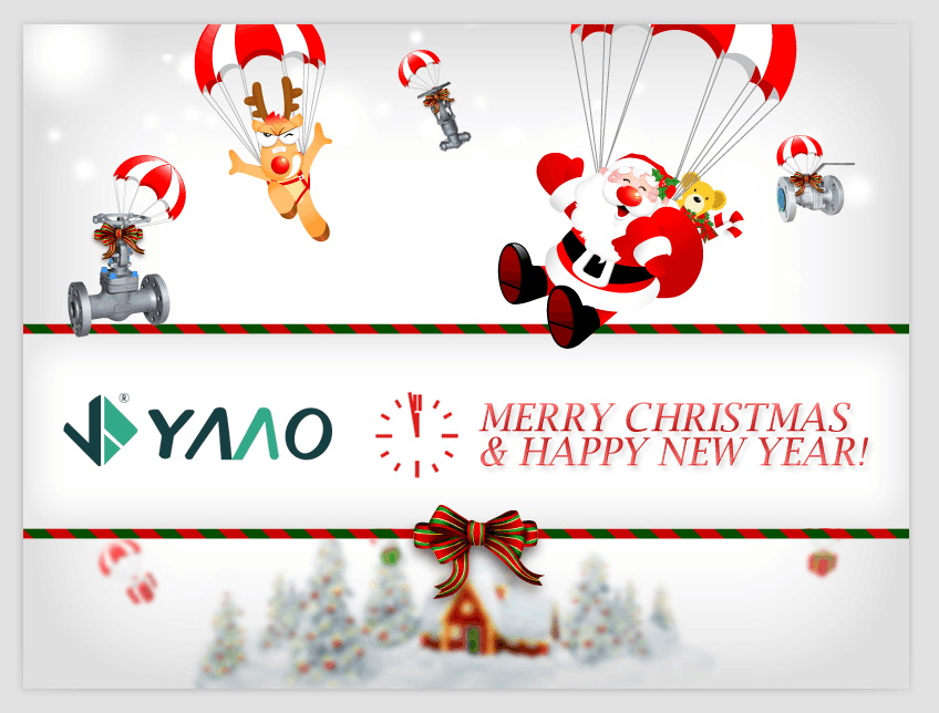 Yaao Valve Company Wish U Merry Christmas & Happy New Year