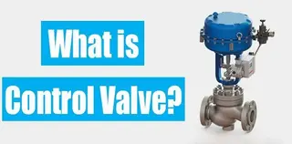 The Factors To Consider When Selecting A Control Valve